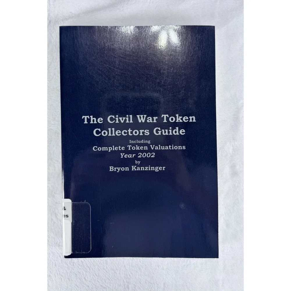 Civil War Token Collectors Guide  2002 Patriotic Civil War Tokens Gild 2005 Set